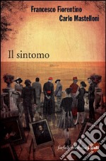 Il sintomo. E-book. Formato EPUB ebook