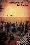 Il sintomo. E-book. Formato EPUB ebook di Francesco Fiorentino