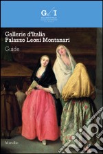 Gallerie d’Italia - Palazzo Leoni Montanari. Guide: English edition. E-book. Formato EPUB ebook