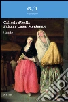Gallerie d’Italia - Palazzo Leoni Montanari. Guide: English edition. E-book. Formato EPUB ebook