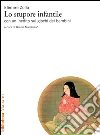 Lo stupore infantile: con un inedito sui giochi dei bambini. E-book. Formato PDF ebook