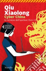 Cyber China: L'ottavo caso dell'ispettore capo Chen Cao. E-book. Formato EPUB