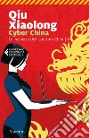 Cyber China: L'ottavo caso dell'ispettore capo Chen Cao. E-book. Formato EPUB ebook di Qiu Xiaolong