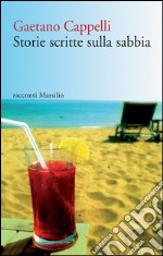 Storie scritte sulla sabbia. E-book. Formato EPUB ebook