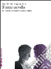 Il terzo cervello: La nuova rivoluzione psicologica. E-book. Formato PDF ebook di Jean-Michel Oughourlian