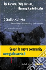 GialloSvezia: Racconti inediti dei maestri del giallo svedese. E-book. Formato EPUB ebook