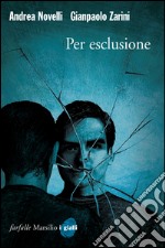 Per esclusione. E-book. Formato EPUB