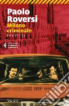 Milano criminale. E-book. Formato EPUB ebook