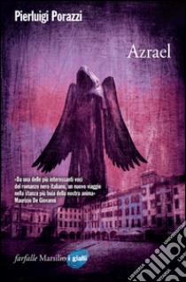 Azrael: Il terzo caso dell'agente Alex Nero. E-book. Formato EPUB ebook di Pierluigi Porazzi