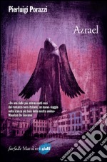 Azrael: Il terzo caso dell'agente Alex Nero. E-book. Formato EPUB ebook