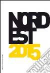 Nord Est 2015. Rapporto sulla società e l'economia. E-book. Formato EPUB ebook