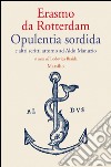 Opulentia sordida e altri scritti attorno ad Aldo Manuzio. E-book. Formato EPUB ebook