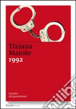 1992: La notte del garantismo. E-book. Formato EPUB ebook