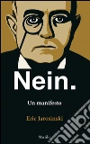 Nein. E-book. Formato EPUB ebook di Eric Jarosinski