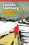 Tempesta di neve e profumo di mandorle. E-book. Formato EPUB ebook