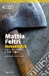 Novantatré: L'anno del Terrore di Mani Pulite. E-book. Formato EPUB ebook