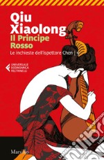 Il principe rosso: Il nono caso dell'ispettore capo Chen Cao. E-book. Formato EPUB ebook