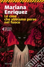 Le cose che abbiamo perso nel fuoco. E-book. Formato EPUB ebook