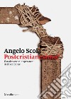 Postcristianesimo?: Il malessere e le speranze dell'Occidente. E-book. Formato EPUB ebook di Angelo Scola