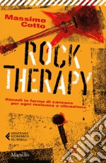 Rock Therapy: Rimedi sotto forma di canzone per ogni malanno o situazione. E-book. Formato EPUB