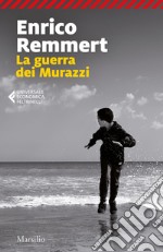 La guerra dei Murazzi. E-book. Formato EPUB