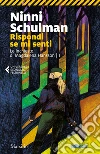 Rispondi se mi senti. E-book. Formato EPUB ebook di Ninni Schulman