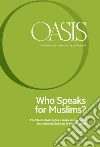 Oasis n. 25, Who Speaks for Muslims?: June 2017 (English Edition). E-book. Formato EPUB ebook di Fondazione Internazionale Oasis