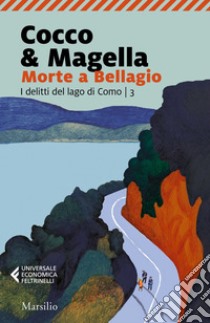 Morte a Bellagio. E-book. Formato EPUB ebook di Cocco & Magella