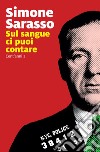 Sul sangue ci puoi contare: Cent'anni 2. E-book. Formato EPUB ebook