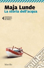 La storia dell'acqua. E-book. Formato EPUB ebook