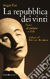 La repubblica dei vinti: Storie di Italiani a Salò. E-book. Formato EPUB ebook