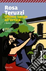 Ultimo tango all'Ortica. E-book. Formato EPUB ebook