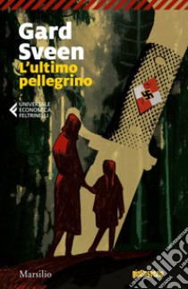 L'ultimo pellegrino. E-book. Formato EPUB ebook di Gard Sveen