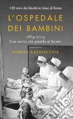 L'ospedale dei bambini. E-book. Formato EPUB ebook