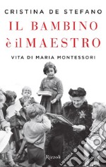 Il bambino è il maestro. E-book. Formato EPUB ebook