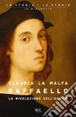 Raffaello, La rivoluzione dell'antico. E-book. Formato EPUB ebook