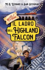 Misteri in treno - 1. Il ladro dell'Highland Falcon. E-book. Formato EPUB ebook