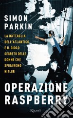 Operazione Raspberry. E-book. Formato EPUB ebook