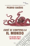 Così si controlla il mondo. E-book. Formato EPUB ebook