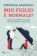 Mio figlio è normale?. E-book. Formato EPUB ebook