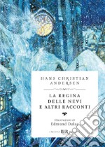 La regina delle nevi e altri racconti (Deluxe). E-book. Formato EPUB ebook