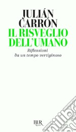 Il risveglio dell'umano. E-book. Formato EPUB ebook