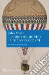 Il giro del mondo in 80 giorni. E-book. Formato EPUB ebook di Jules Verne