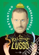 La religione del lusso. E-book. Formato EPUB ebook