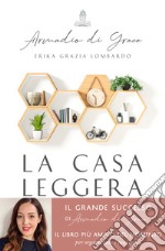 La casa leggera. E-book. Formato EPUB ebook