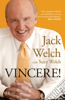 Vincere!. E-book. Formato EPUB ebook di Jack Welch