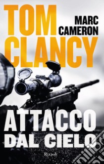 Attacco dal cielo. E-book. Formato EPUB ebook di Tom Clancy