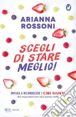 Scegli di stare meglio!. E-book. Formato EPUB