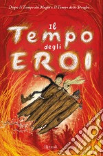 Il tempo degli eroi. E-book. Formato EPUB