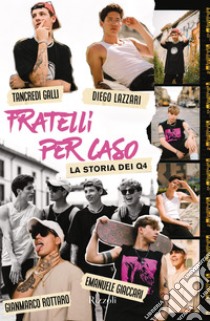 Fratelli per caso. E-book. Formato EPUB ebook di Diego Lazzari